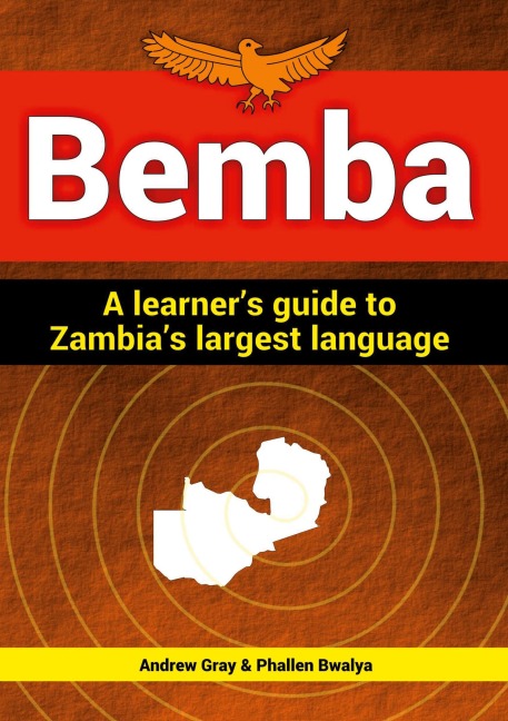 Bemba: a learners guide to Zambias largest language