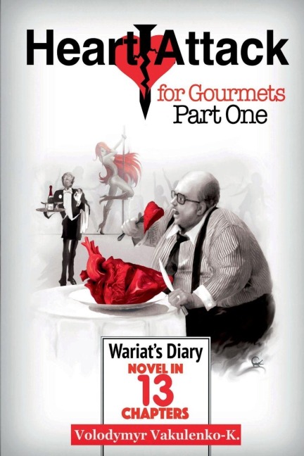 A Heart Attack for Gourmets