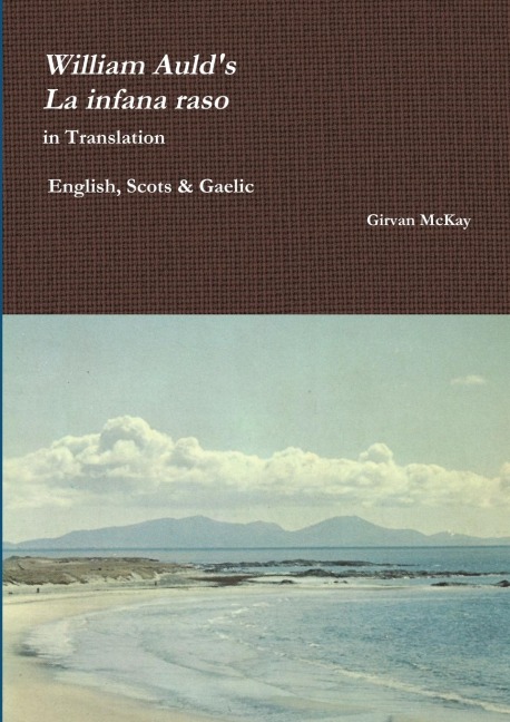 William Aulds La infana raso in Translation  - English, Scots & Gaelic