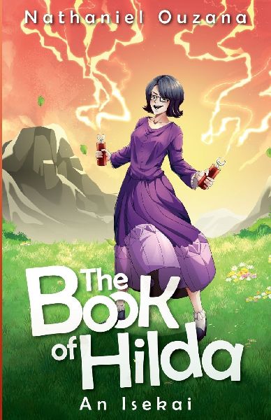 The Book of Hilda: An Isekai