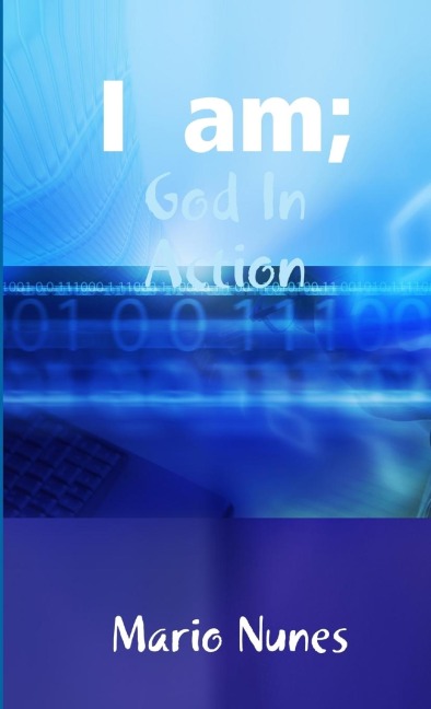 I am: God In Action
