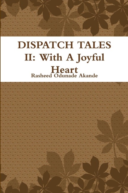 DISPATCH TALES II: With A Joyful Heart