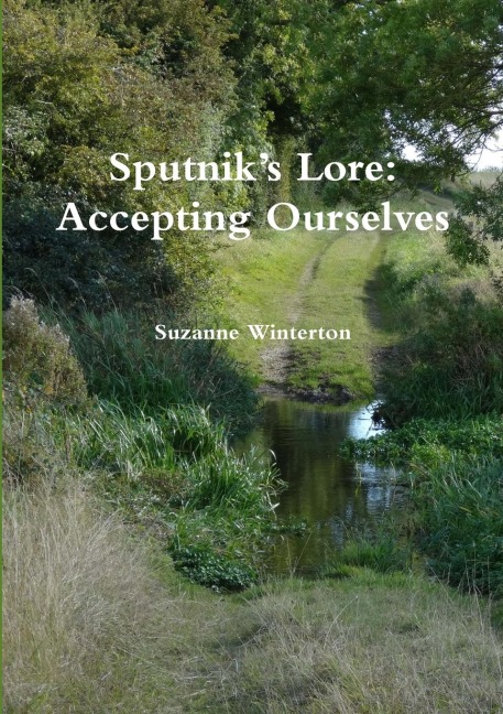 Sputniks Lore: Accepting Ourselves