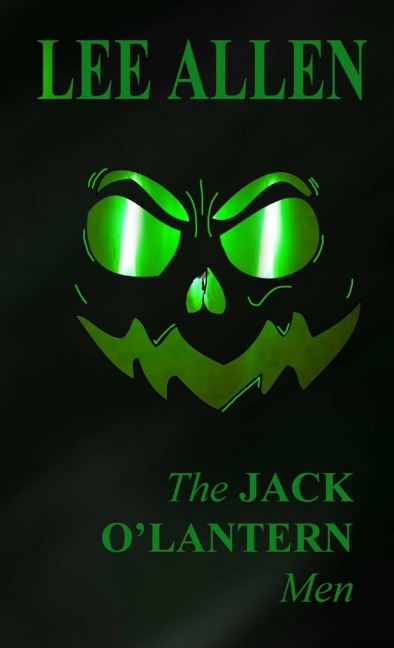 The Jack OLantern Men