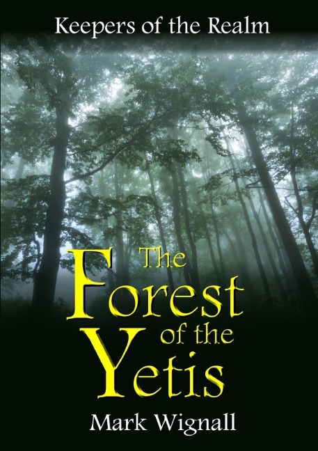 The Forest of the Yetis