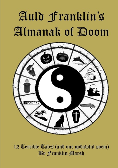 Auld Franklins Almanak Of Doom