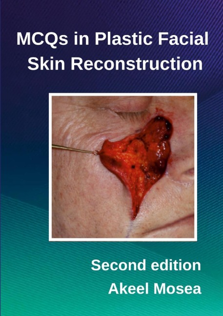 MCQs in Plastic Facial Skin Reconstruction