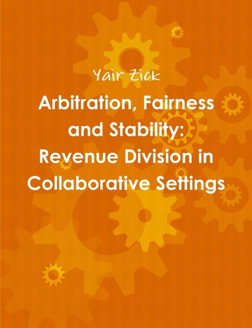 Arbitration, Fairness and Stability: Revenue Division in Collaborative Settings