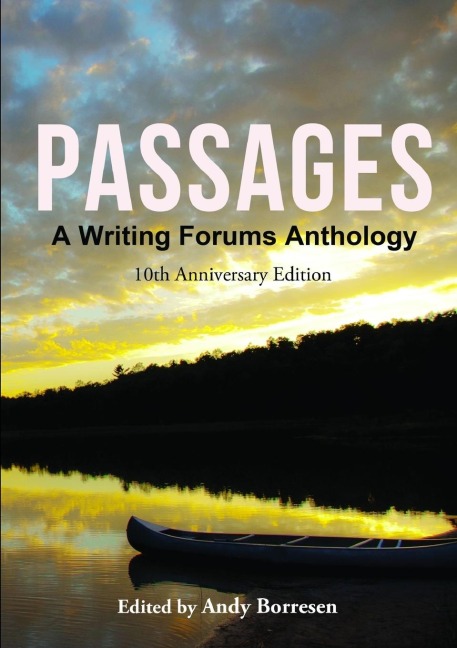 Passages: A Writing Forums Anthology