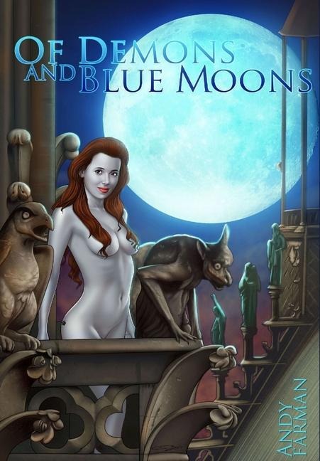 Of Demons and Blue Moons