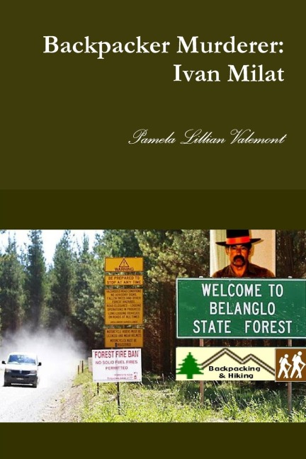 Backpacker Murderer: Ivan Milat