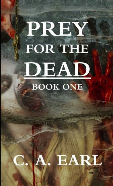 Prey for the Dead: Book One