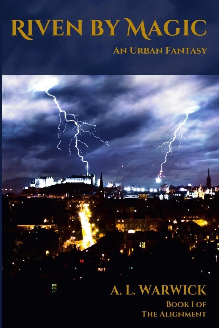 Riven by Magic: An Urban Fantasy