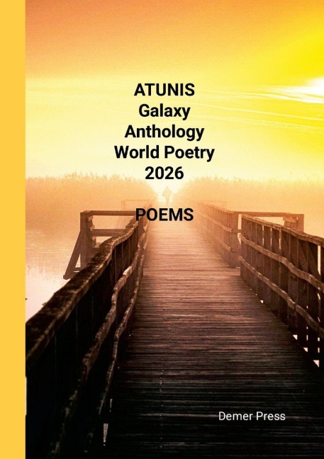 ATUNIS Galaxy Anthology World Poetry 2026: POEMS