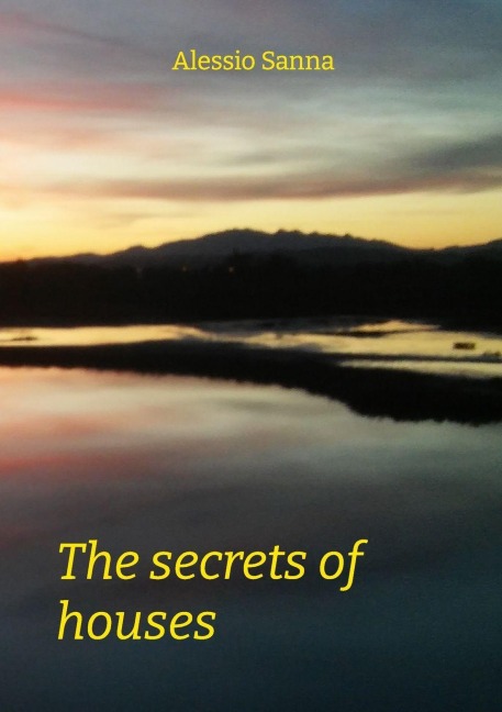 The Secrets of Houses: A gay love story
