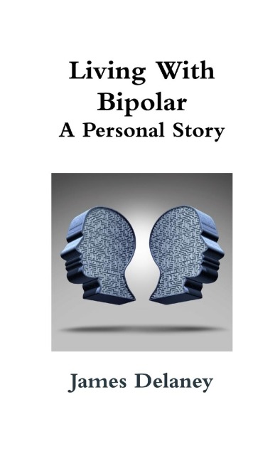 Living With Bipolar: A Personal Story