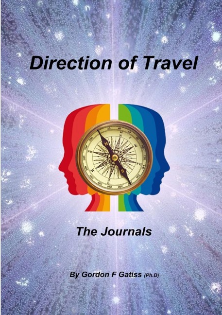 Direction of Travel: The Journals (paperback)