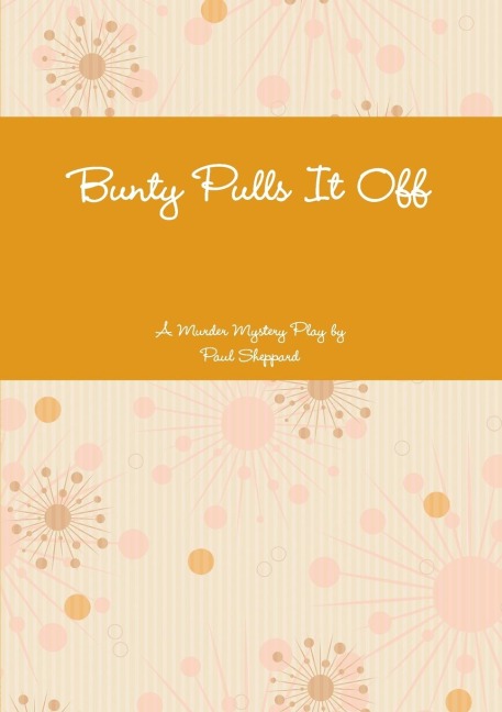 Bunty Pulls It Off