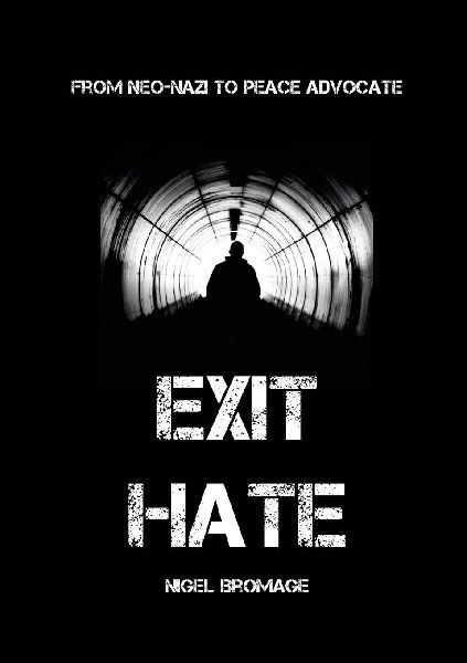 Exit Hate: From Neo Nazi To Peace Advocate