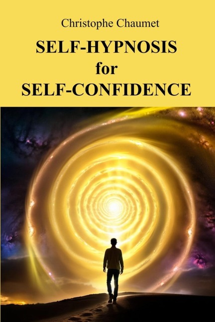 Self-Hypnosis for Self-Confidence