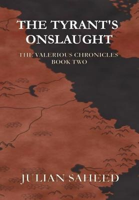 The Tyrant's Onslaught
