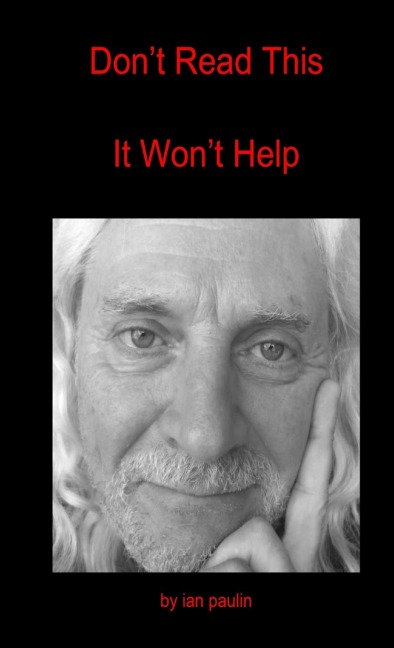 Dont Read This - It Wont Help