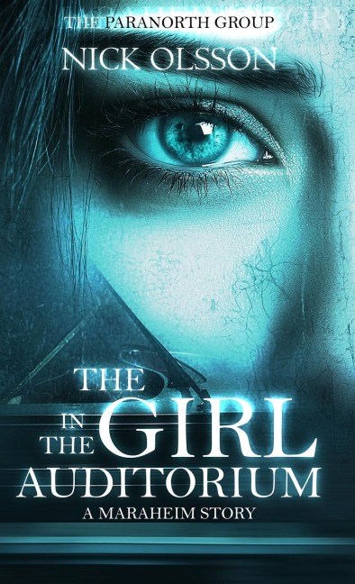 The Girl in the Auditorium: A Maraheim Story