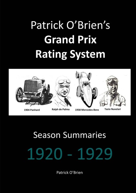 Patrick OBriens Grand Prix Rating System: Season Summaries 1920-1929