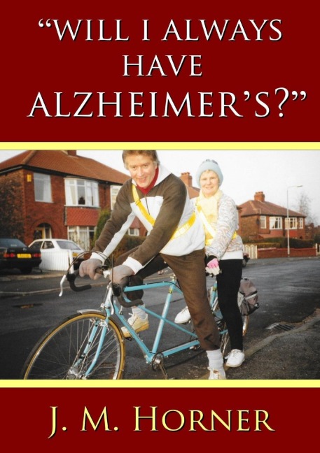 Will I Always Have Alzheimers?