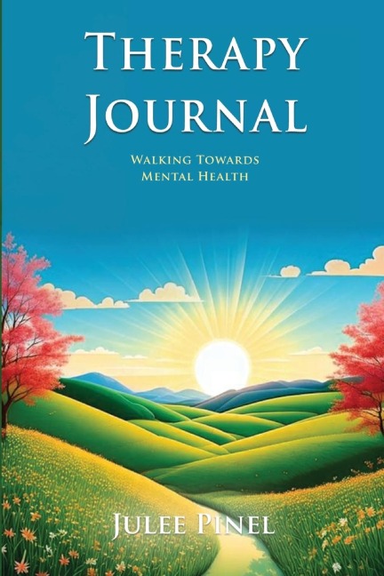 Therapy Journal: Walking Towards Mental Health