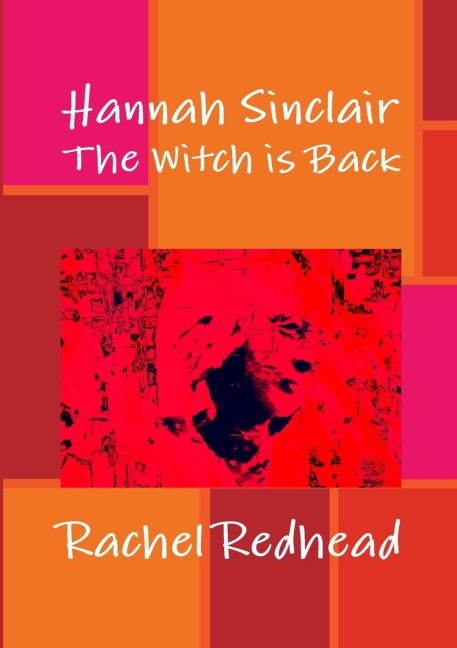 Hannah Sinclair: The Witch is Back