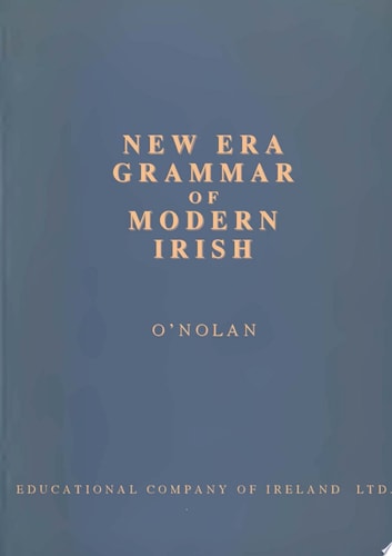 New Era Grammar of Modern Irish