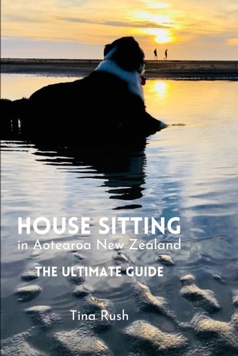 House Sitting in Aotearoa New Zealand The Ultimate Guide