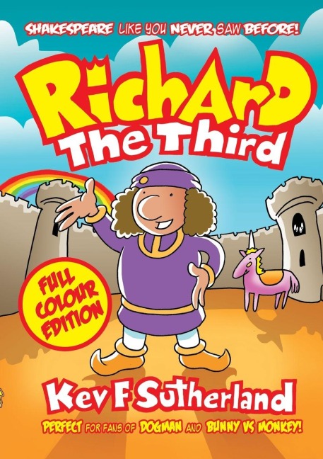 Richard The Third - Full Colour Edition: Shakespeare Graphic Novel