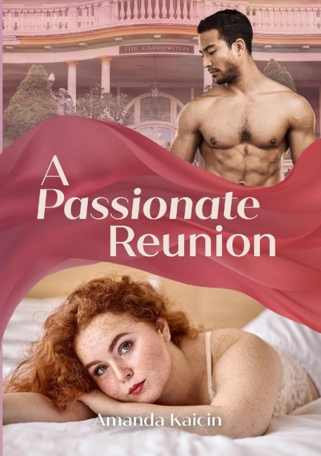 A Passionate Reunion