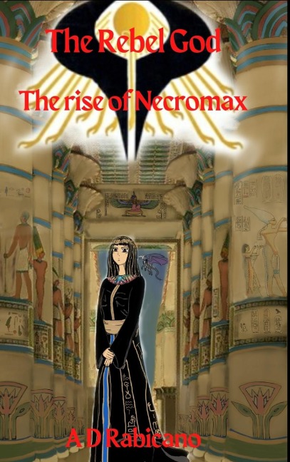The Rebel God: The rise of Necromax