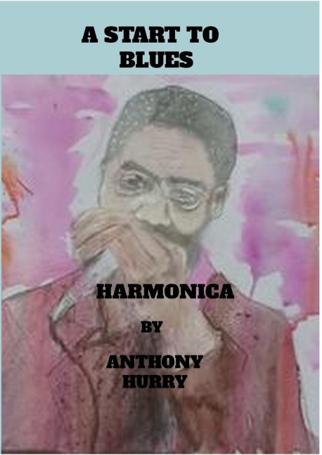 A Start To Blues Harmonica