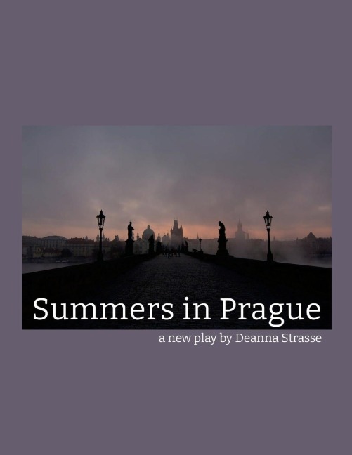 Summers in Prague: a new play
