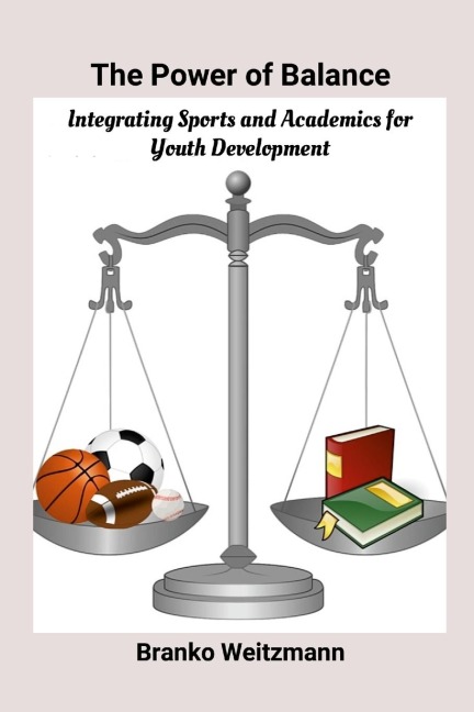 The Power of Balance: Integrating Sports and Academics for Youth Development