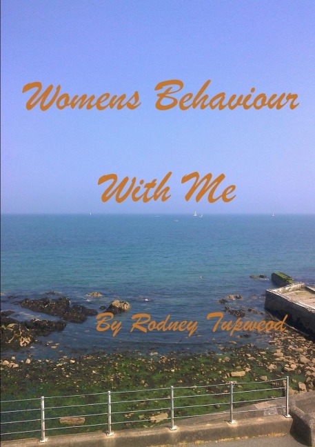 Womens Behaviour With Me