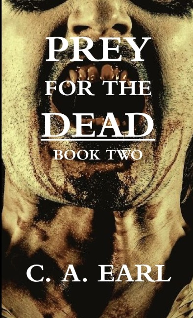 Prey for the Dead: Book Two