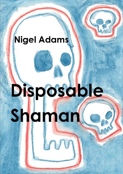 Disposable Shaman