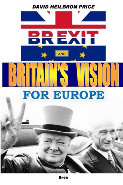 BREXIT and Britains Vision for Europe