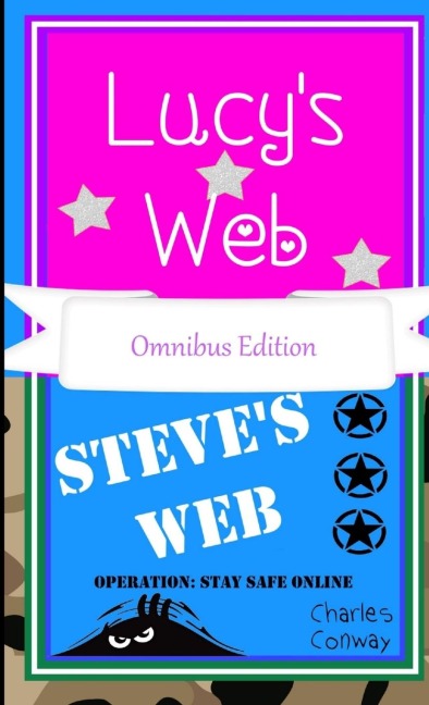 Lucys Web & Steves Web Operation: Stay Safe Online