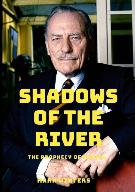 Shadows of the River: The Prophecy of Powell