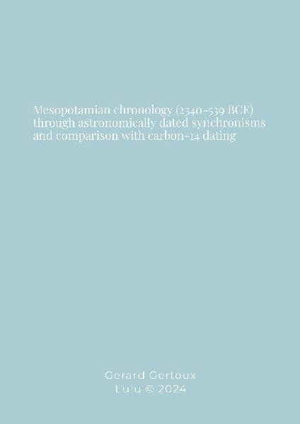 Mesopotamian chronology (2340-539 BCE) through astronomically dated synchronisms and comparison with carbon-14 dating