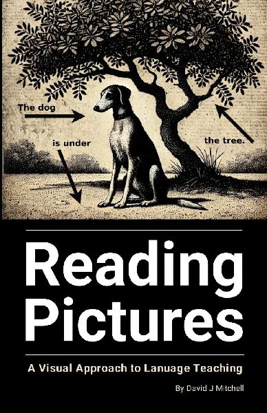 Reading Pictures: A Visual Approach to Language Teaching