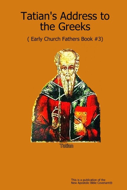 Tatians Address to the Greeks