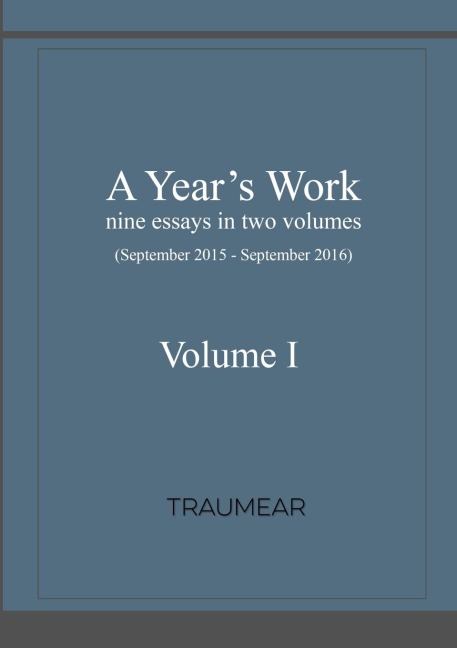 A Years Work Volume I