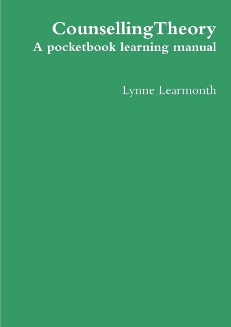 CounsellingTheory: A Pocketbook Learning Manual